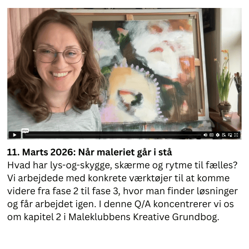 Hvad har lys-og-skygge, sk&aelig;rme og rytme til f&aelig;lles? Vi arbejdede med konkrete v&aelig;rkt&oslash;jer til at komme videre fra fase 2 til fase 3, hvor man finder l&oslash;sninger og f&aring;r arbejdet igen. I denne Q/A koncentrerer vi os om kapitel 2 i Maleklubbens Kreative Grundbog.